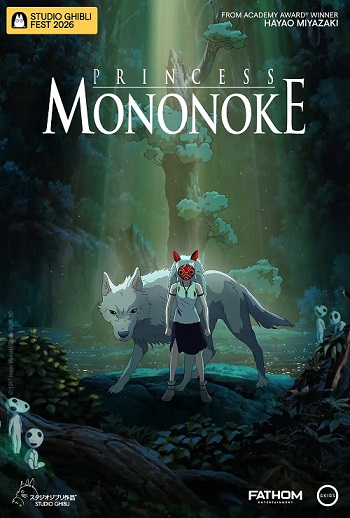 Princess Mononoke 4K - Studio Ghibli Fest 2026